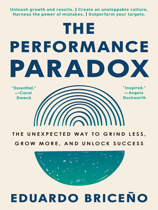 Title details for The Performance Paradox by Eduardo Briceño - Wait list